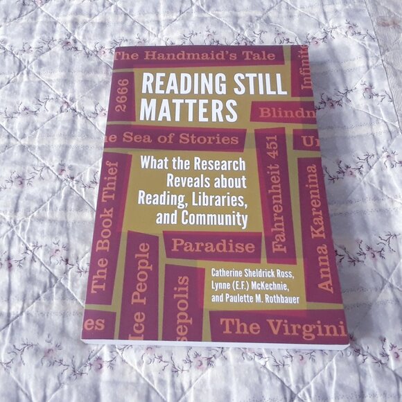 Reading Still Matters: What the Research Reveals about Reading, Libraries - Picture 1 of 4